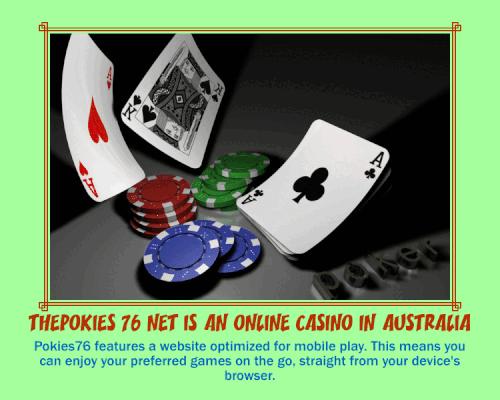 ThePokies76Net - Online Casino in Australia: Discover a Unique Gaming World!