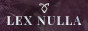 LEX NULLA