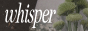 Whisper