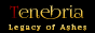 Tenebria. Legacy of Ashes 